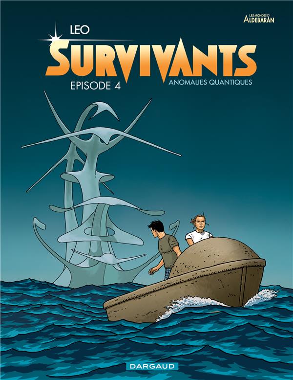 LES SURVIVANTS - SURVIVANTS - TOME 4 - EPISODE 4