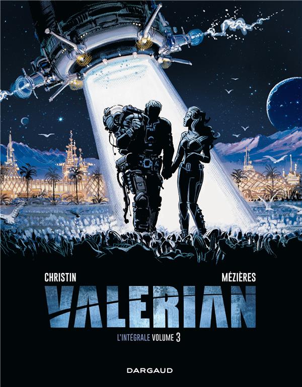 VALERIAN (INTEGRALE) - VALERIAN - INTEGRALES - TOME 3 - VALERIAN INTEGRALE - TOME 3