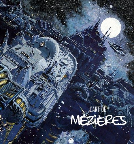 L'ART DE JEAN-CLAUDE MEZIERES - L ART DE JEAN-CLAUDE MEZIERES