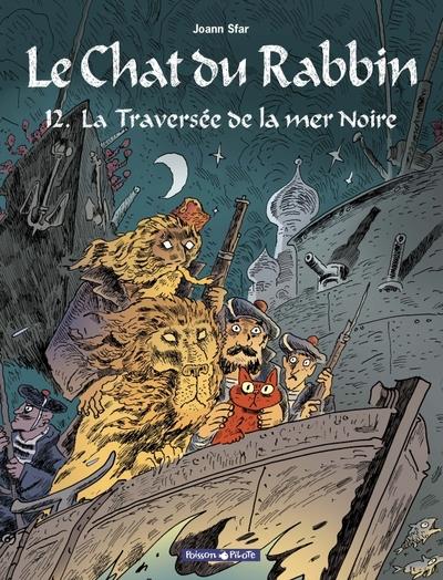 LE CHAT DU RABBIN - TOME 12 - LA TRAVERSEE DE LA MER NOIRE