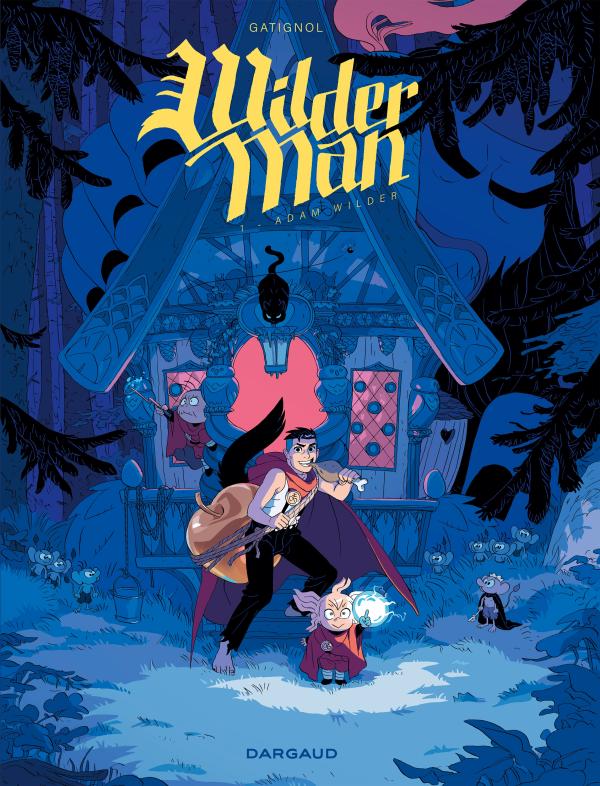 WILDERMAN - TOME 1 - ADAM WILDER