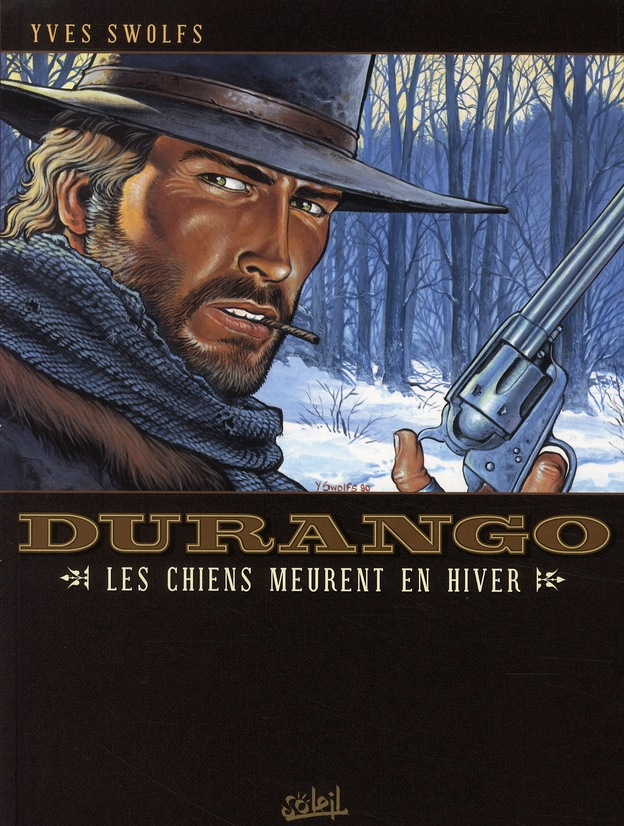 DURANGO T01 - LES CHIENS MEURENT EN HIVER