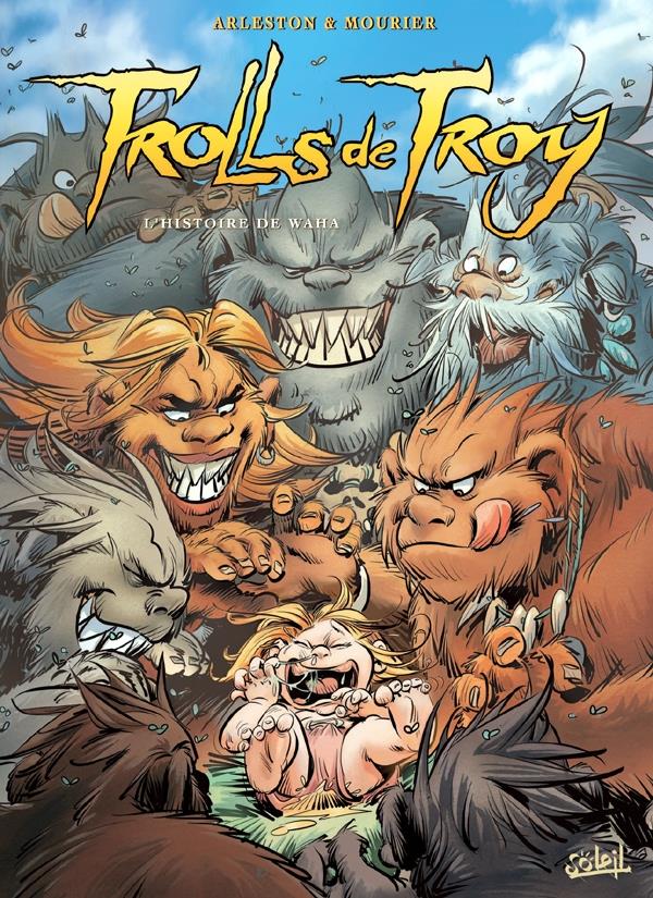 TROLLS DE TROY T14 - L'HISTOIRE DE WAHA