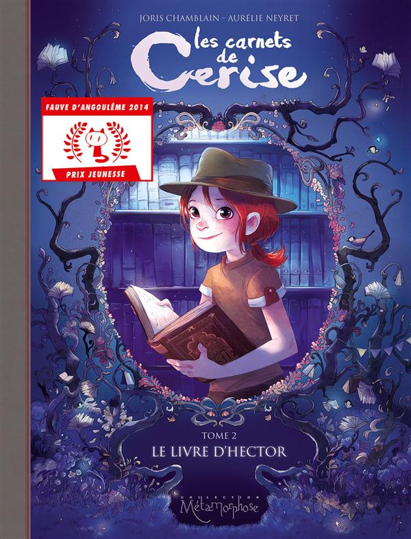 LES CARNETS DE CERISE T02 - LE LIVRE D'HECTOR