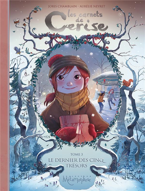 LES CARNETS DE CERISE T03 - LE DERNIER DES CINQ TRESORS