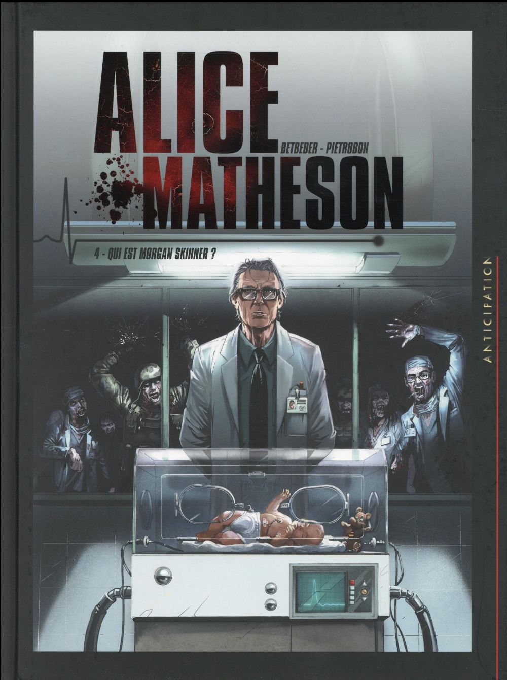 ALICE MATHESON T04 - QUI EST MORGAN SKINNER ?