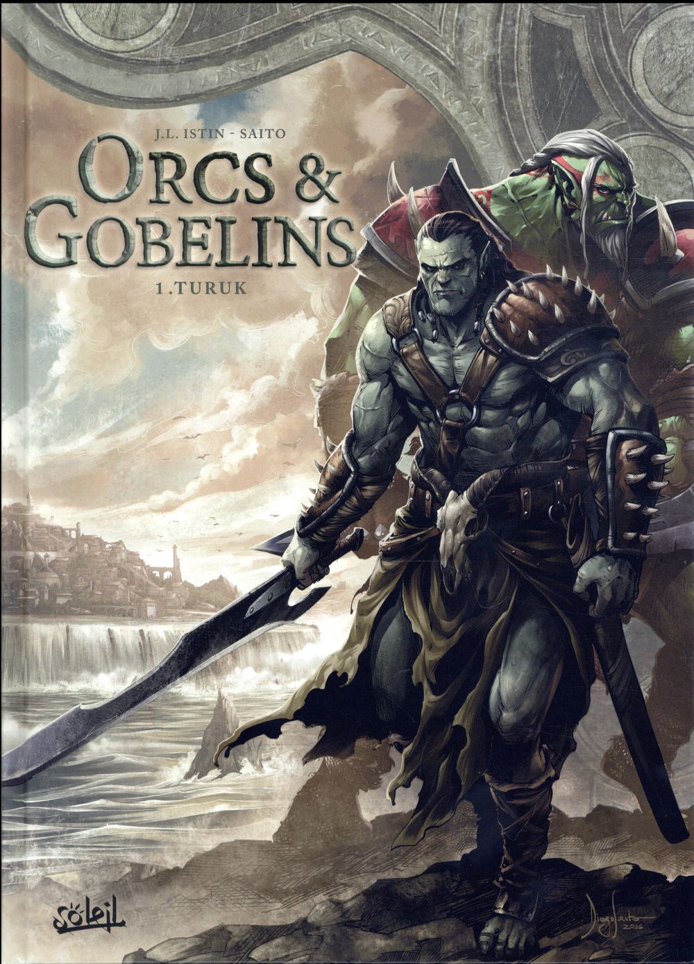 ORCS ET GOBELINS T01 - TURUK 