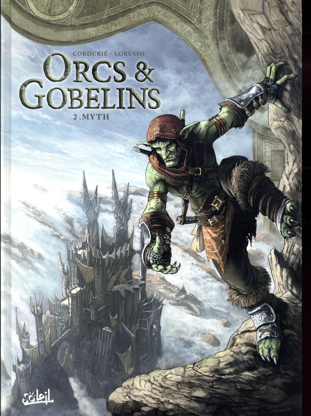 ORCS ET GOBELINS T02 - MYTH 