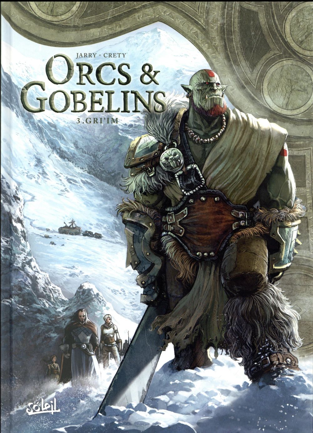 ORCS ET GOBELINS T03 - GRI'IM 