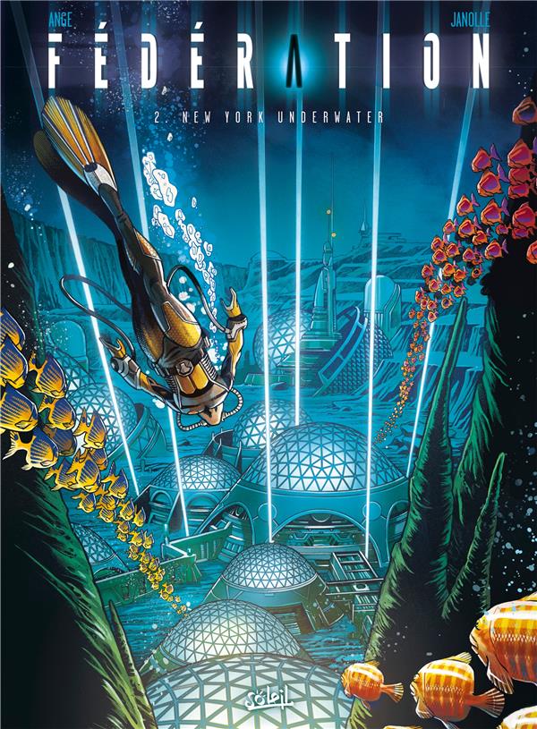 FEDERATION T02 - NEW YORK UNDERWATER + EX LIBRIS PULP'S OFFERT