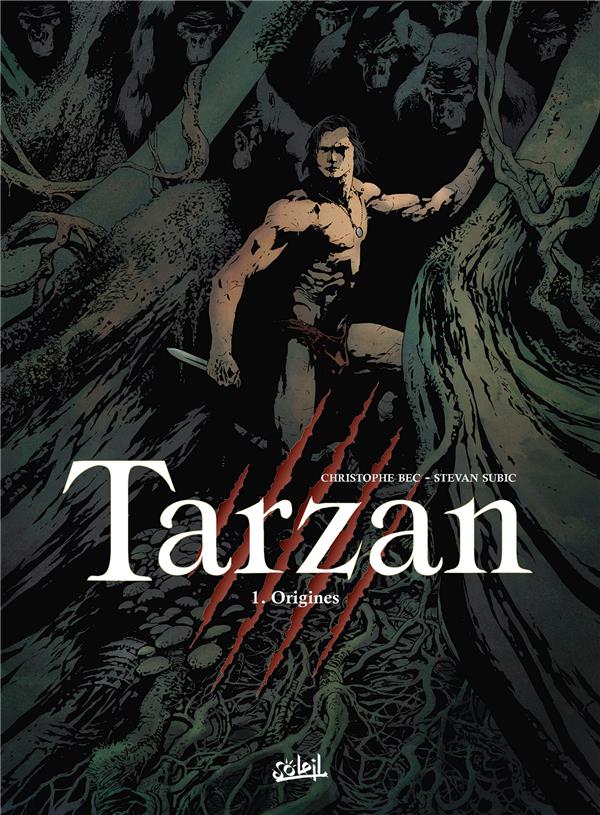 TARZAN T01 - SEIGNEUR DE LA JUNGLE