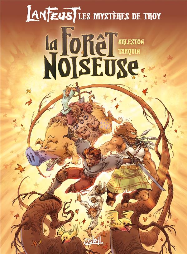 LANFEUST DE TROY T09 - LA FORET NOISEUSE