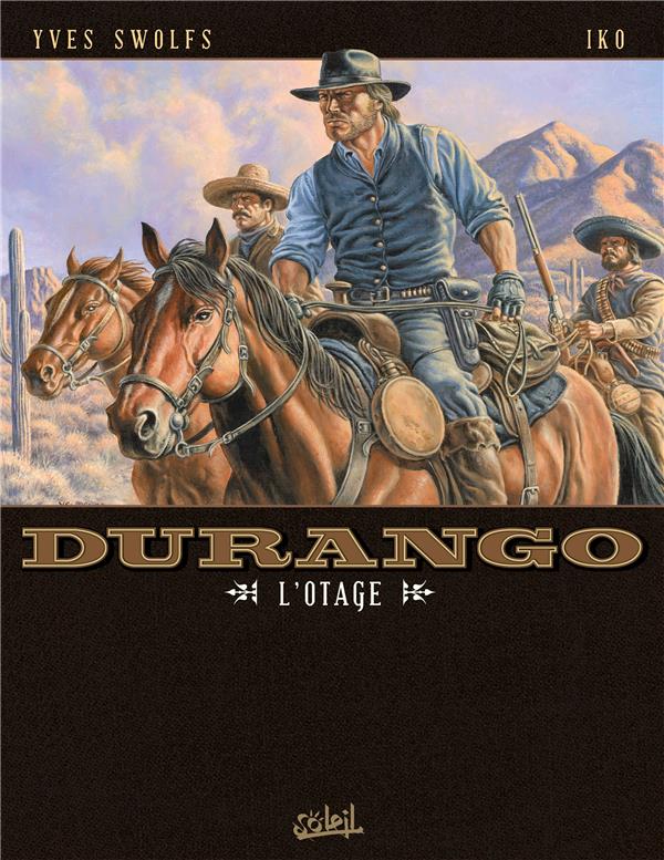 DURANGO T18 - L'OTAGE