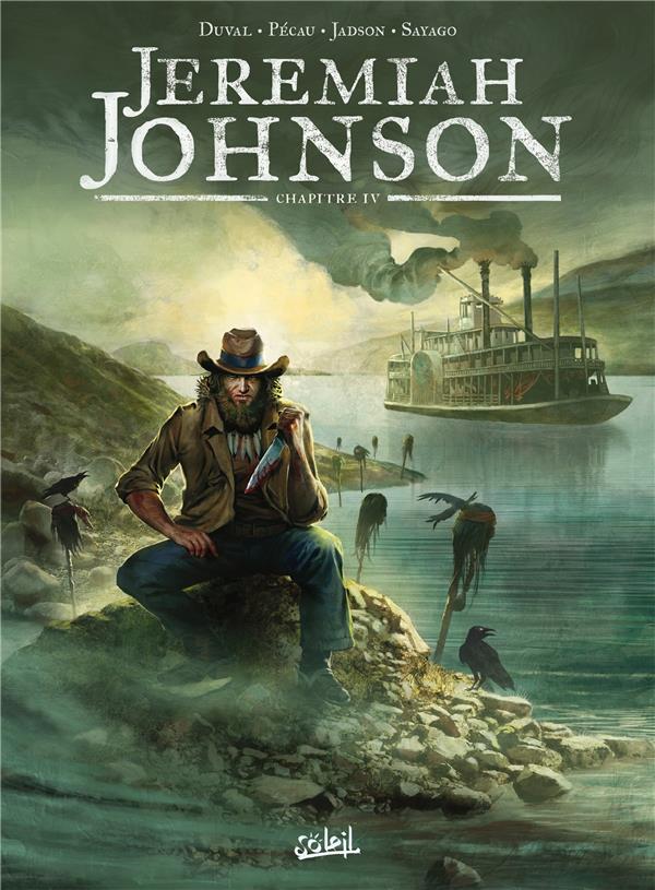 JEREMIAH JOHNSON - T04 - JEREMIAH JOHNSON CHAPITRE 4