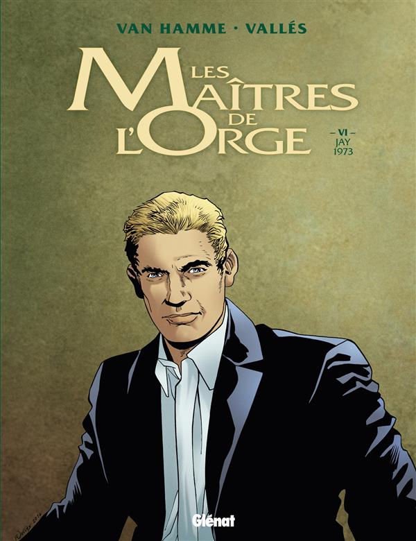 LES MAITRES DE L'ORGE - TOME 06 NE - JAY, 1973