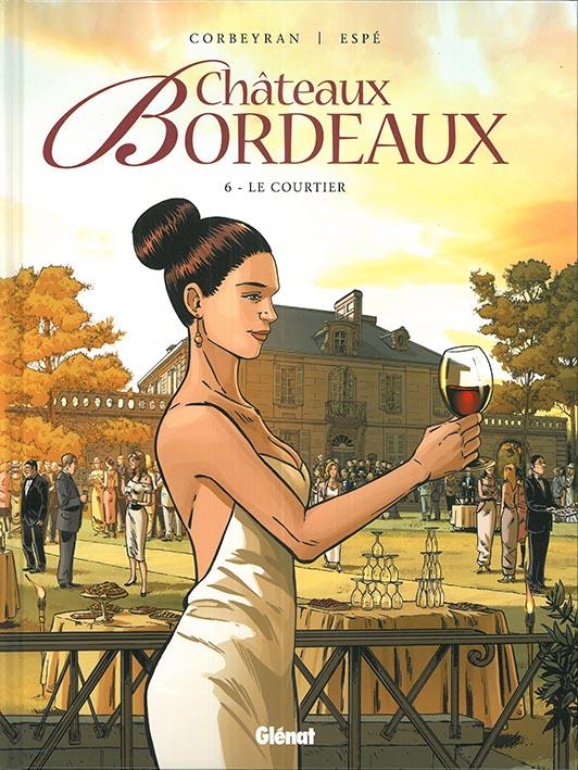 CHATEAUX BORDEAUX - TOME 06 - LE COURTIER