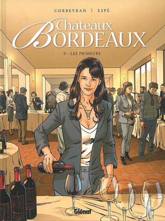 CHATEAUX BORDEAUX - TOME 09 - LES PRIMEURS