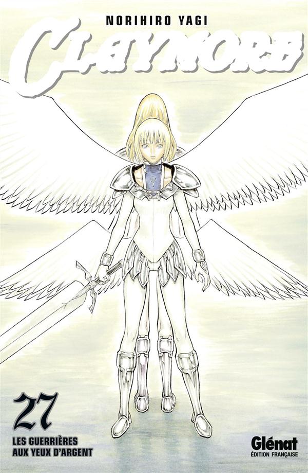 CLAYMORE - TOME 27 - LES GUERRIERES AUX YEUX D'ARGENT