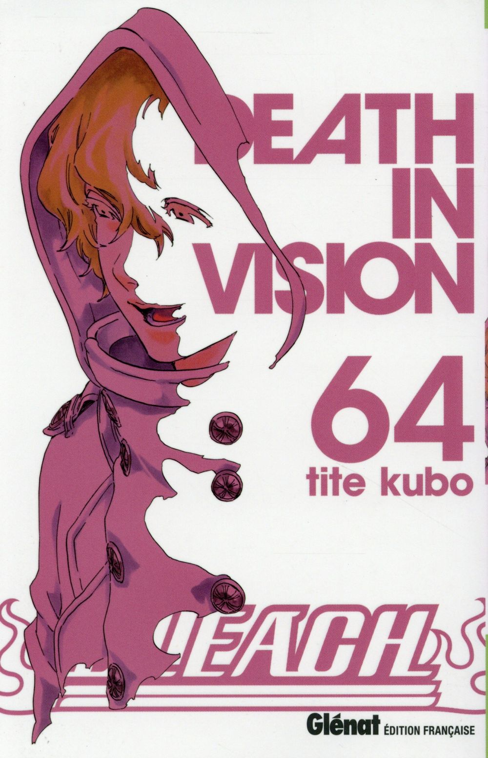 BLEACH - TOME 64 - DEATH IN VISION