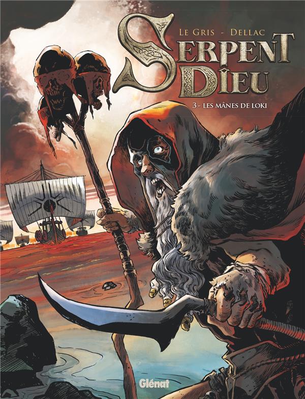 SERPENT DIEU - TOME 03 - LES MANES DE LOKI