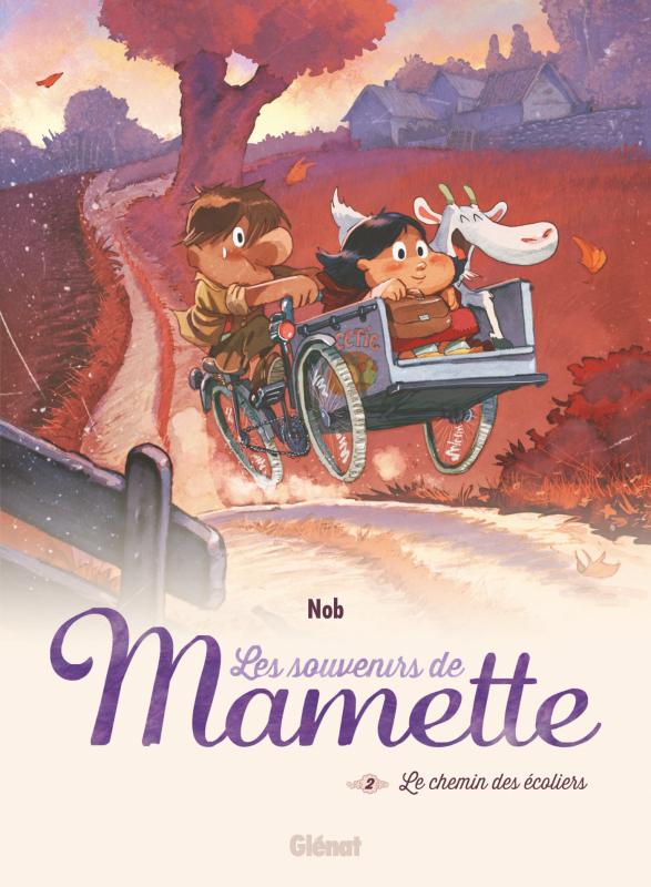 LES SOUVENIRS DE MAMETTE - TOME 02 NE - LE CHEMIN DES ECOLIERS