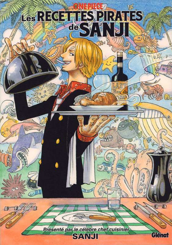 ONE PIECE - LES RECETTES PIRATES DE SANJI