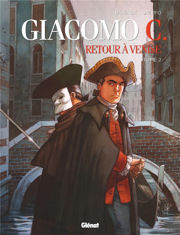 GIACOMO C. - GIACOMO C - RETOUR A VENISE - TOME 02 - LE MAITRE D'ECOLE