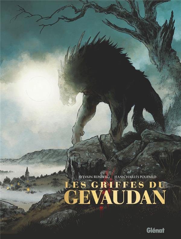 LES GRIFFES DU GEVAUDAN - TOME 01