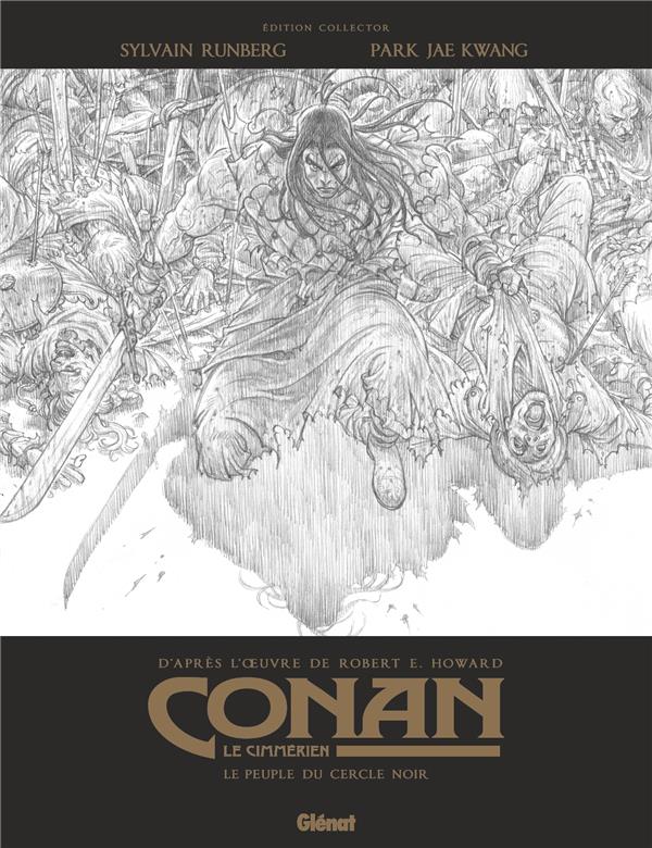 CONAN LE CIMMERIEN - LE PEUPLE DU CERCLE NOIR N&B - EDITION SPECIALE NOIR & BLANC