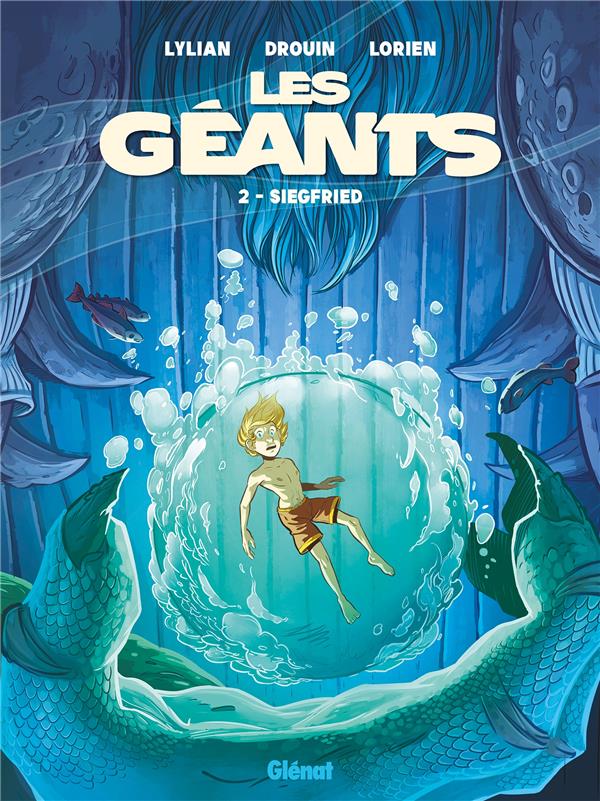 LES GEANTS - TOME 02 - SIEGFRIED