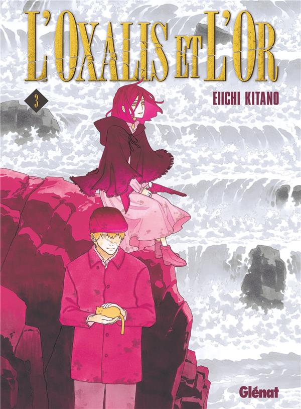 L'OXALIS ET L'OR - TOME 03