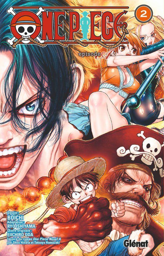 ONE PIECE EPISODE A - TOME 02 - ACE