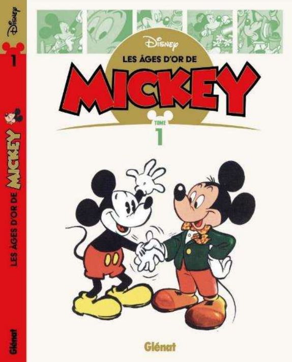 LES AGES D'OR DE DISNEY - LES AGES D'OR DE MICKEY - TOME 01