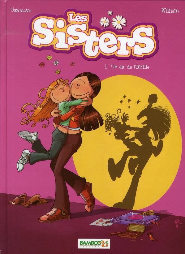 LES SISTERS - TOME 01 - UN AIR DE FAMILLE