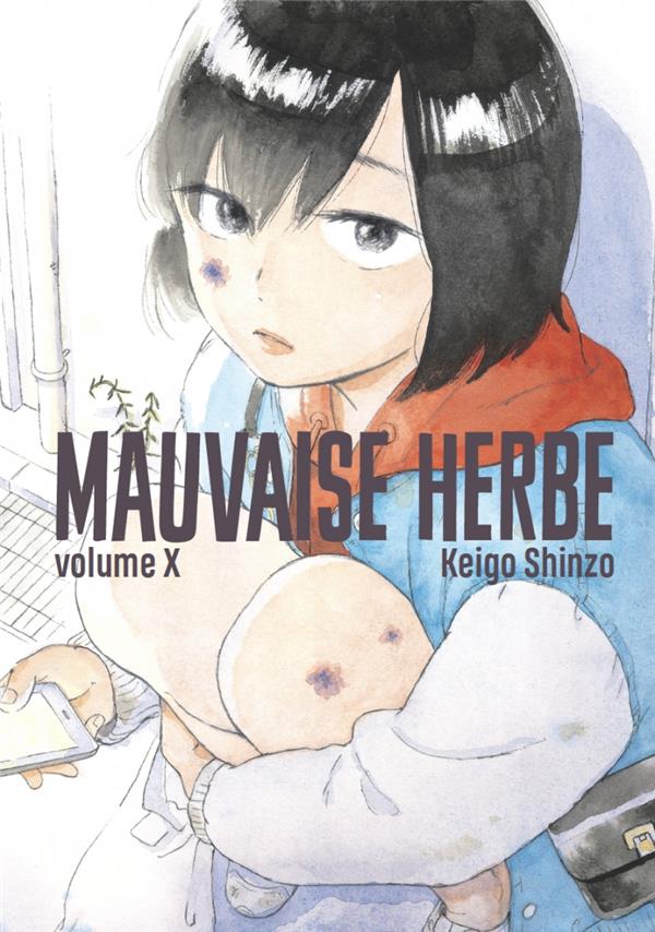 MAUVAISE HERBE VOL.1