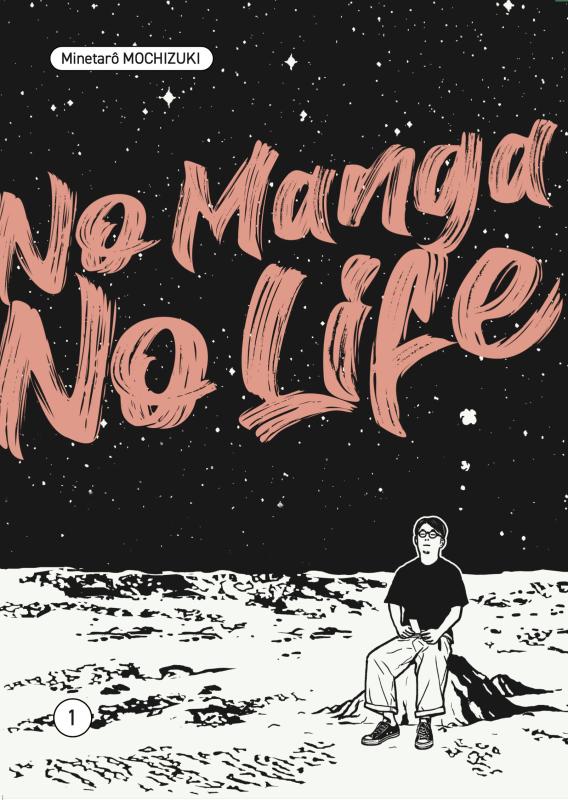 NO MANGA, NO LIFE VOL.1