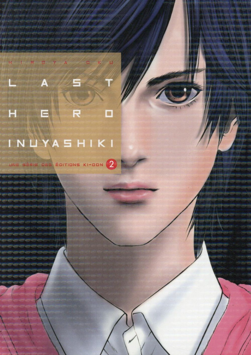 LAST HERO INUYASHIKI T02 - VOL02