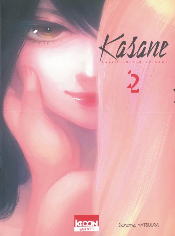 KASANE LA VOLEUSE DE VISAGE - KASANE - LA VOLEUSE DE VISAGE T02 - VOL02