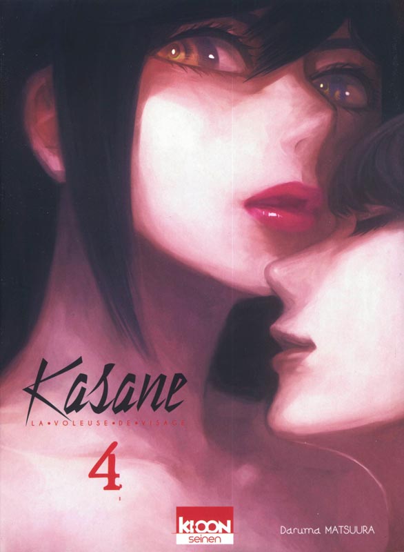 KASANE LA VOLEUSE DE VISAGE - KASANE - LA VOLEUSE DE VISAGE T04 - VOL04