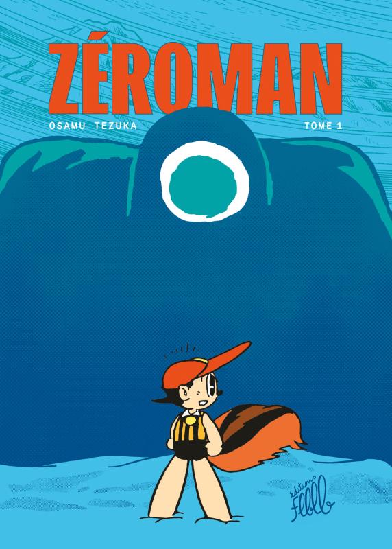 ZEROMAN, TOME 1