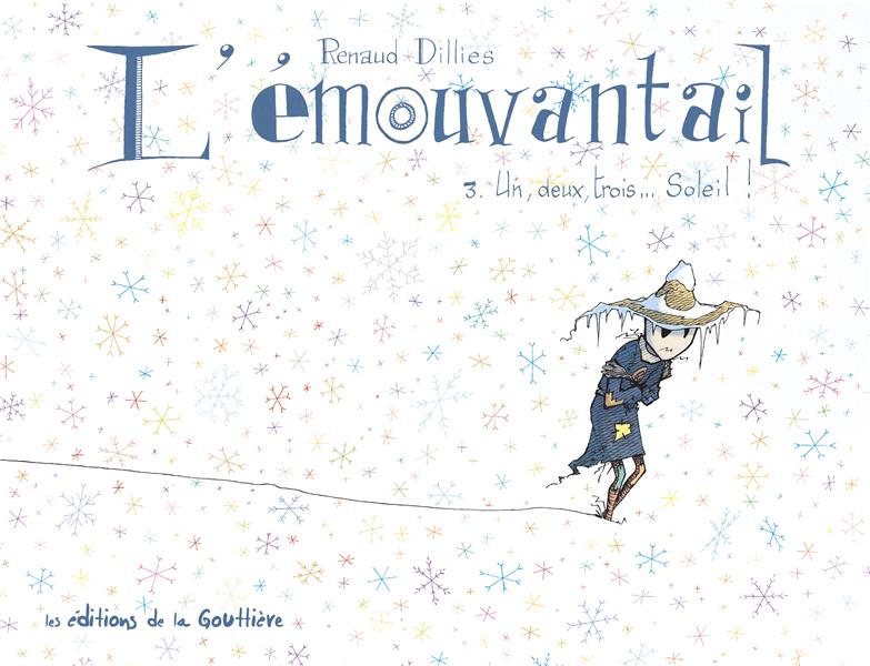 L'EMOUVANTAIL, TOME 3. UN, DEUX, TROIS  SOLEIL !