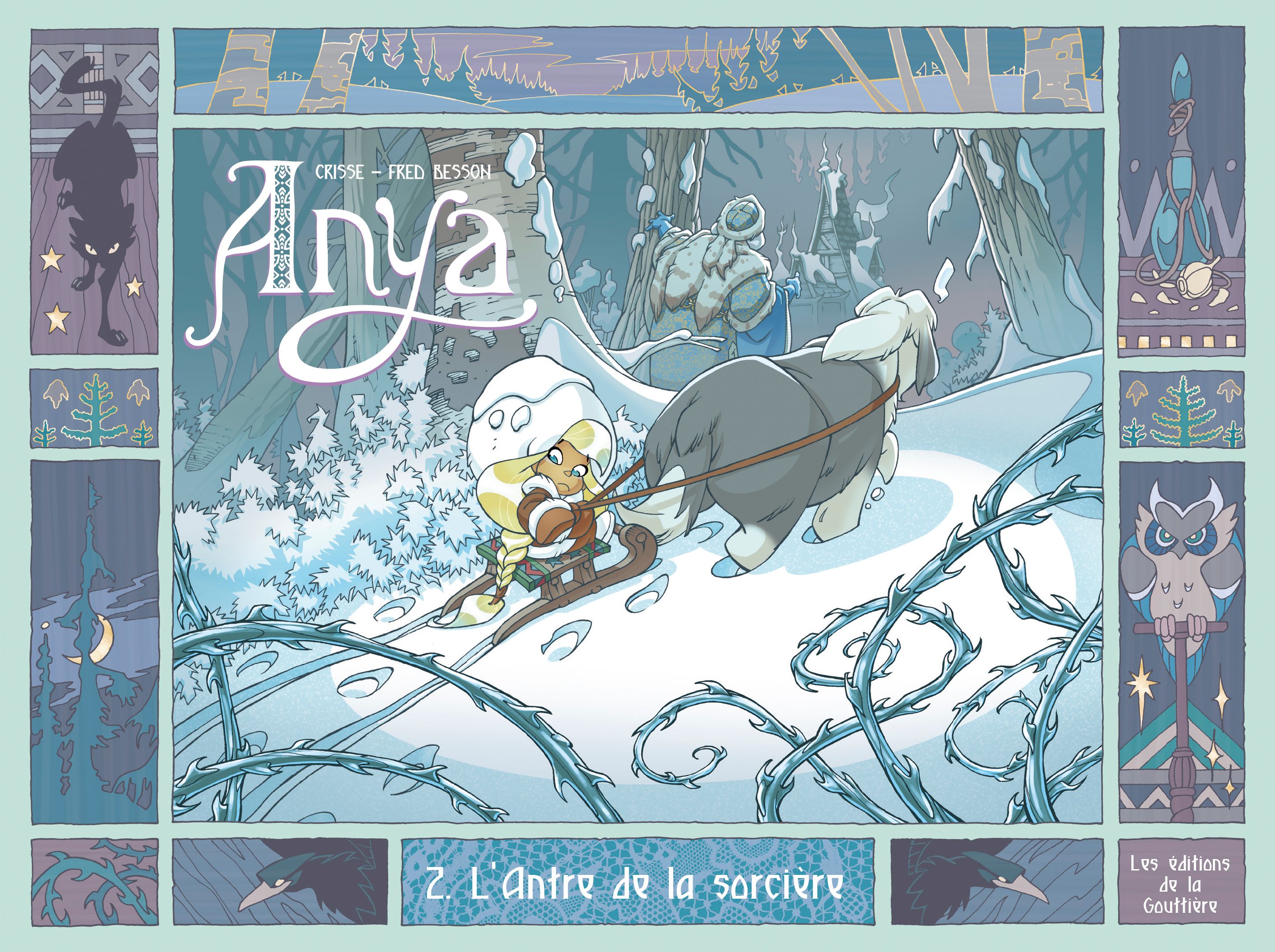 ANYA, TOME 2. L'ANTRE DE LA SORCIERE