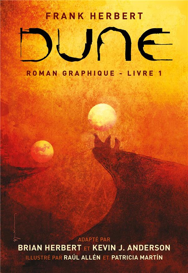 DUNE, LE ROMAN GRAPHIQUE, TOME 1