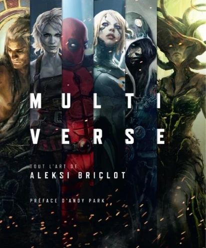 MULTIVERSE, TOUT L'ART D'ALEKSI BRICLOT