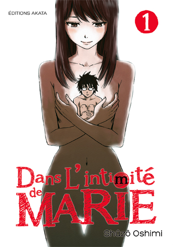 DANS L'INTIMITE DE MARIE - TOME 1 - VOL01