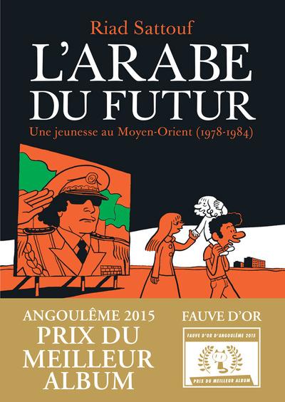 L'ARABE DU FUTUR - VOLUME 1 -