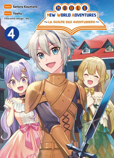 NOBLE NEW WORLD ADVENTURES - LA GUILDE DES AVENTURIERS T04