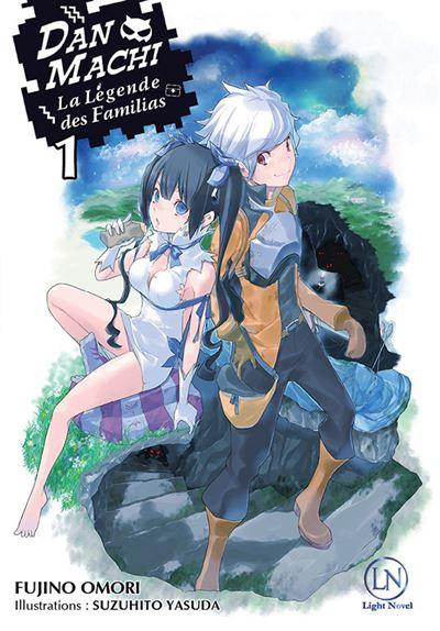DANMACHI - LA LEGENDE DES FAMILIAS