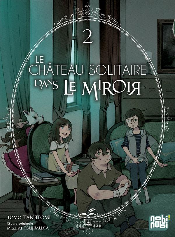 LE CHATEAU SOLITAIRE DANS LE MIROIR T02