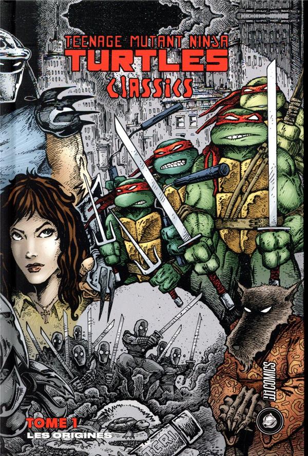 LES TORTUES NINJA - TMNT CLASSICS, T1 : LES ORIGINES